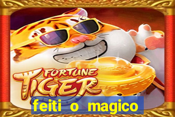 feiti o magico manga ler online